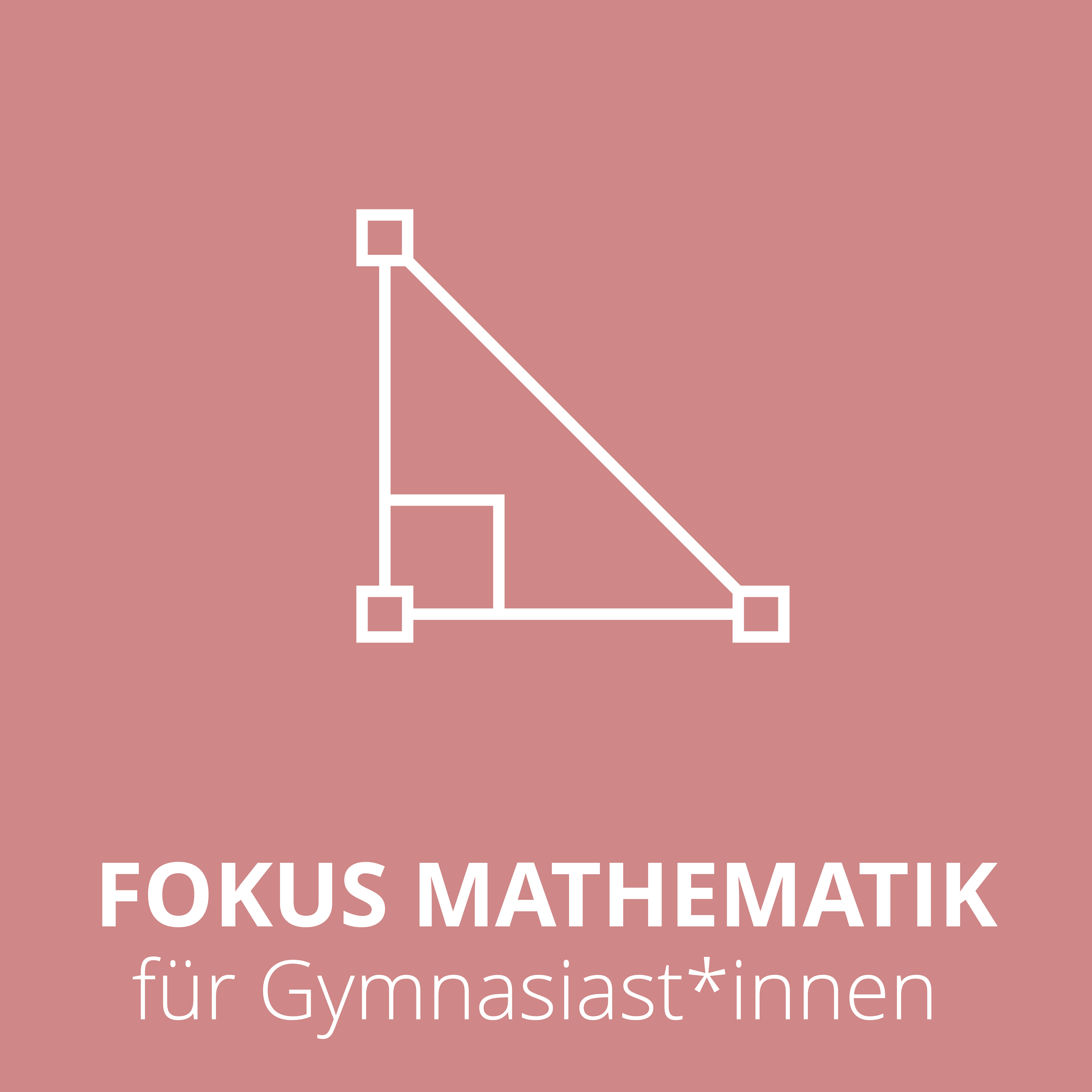 Öffnen FOKUS: Mathematik für Gymnasiast*innen