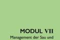 Öffnen Modul VII: Management der Sau und Ferkel nach der Geburt
