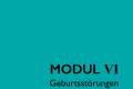 Öffnen Modul VI: Geburtsstörungen