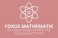 Öffnen FOKUS: Mathematik für Naturwissenschaften für Gymnasiast*innen